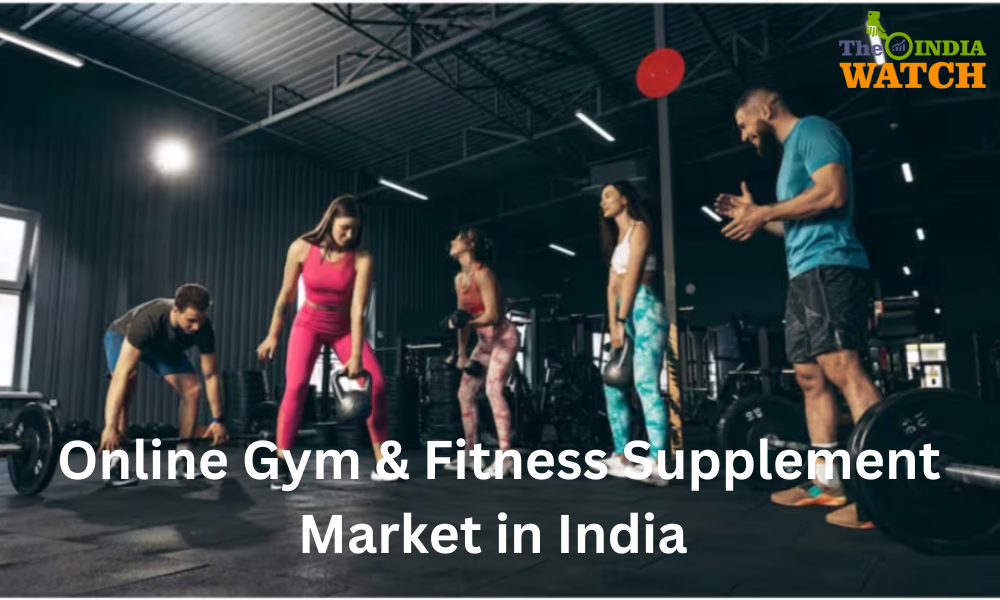 Online Gym &amp; Fitness Supplement Market in India Growing at a CAGR of 9.25%